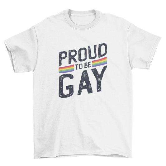 Proud gay t-shirt