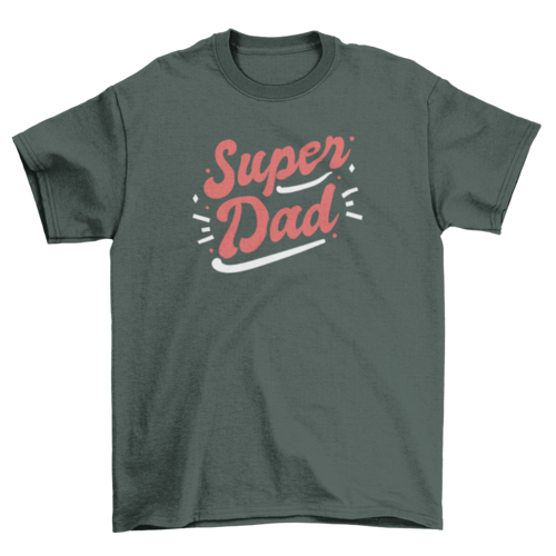 Super dad Father's Day t-shirt